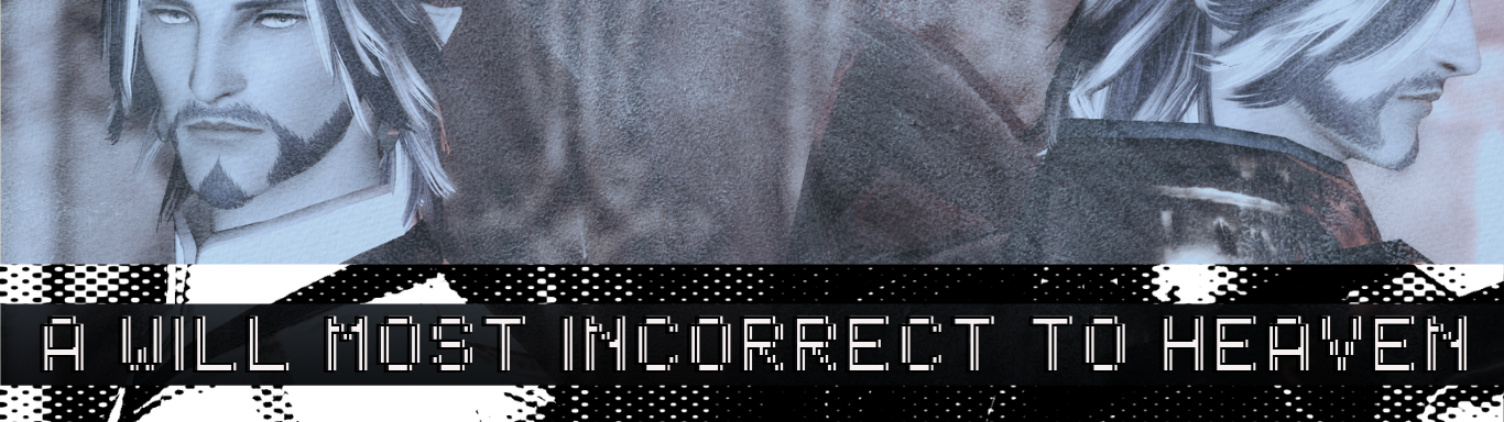 A Will Most Incorrect To Heaven
